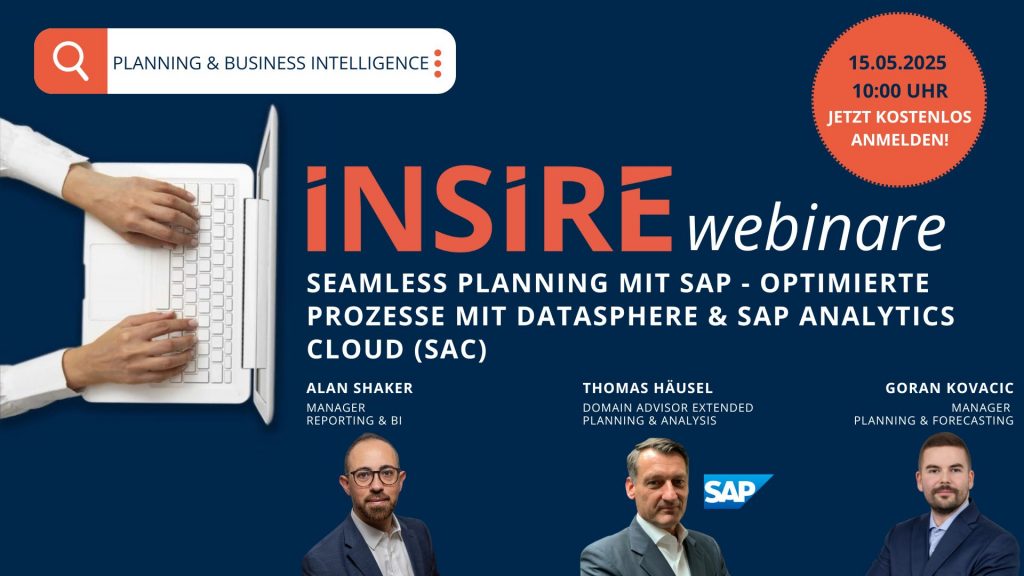 Seamless Planning mit SAP - Optimierte Prozesse mit Datasphere & SAP Analytics Cloud (SAC)